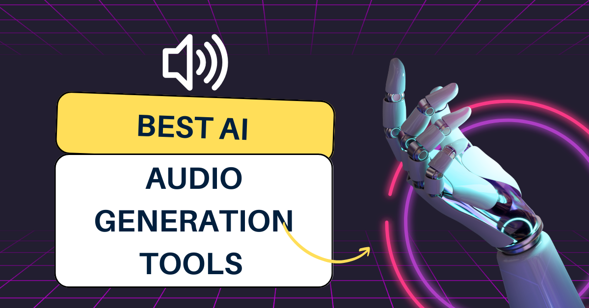 Best AI Audio Generator Tools