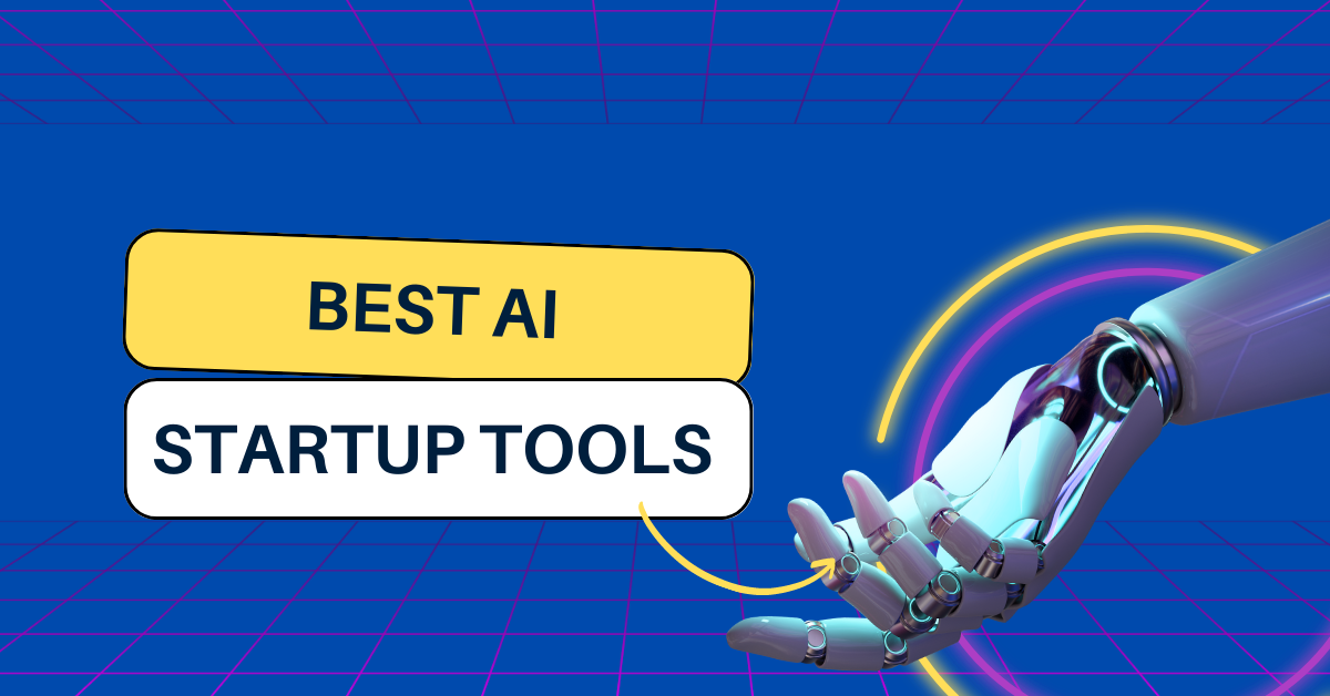Best AI Startup Tools