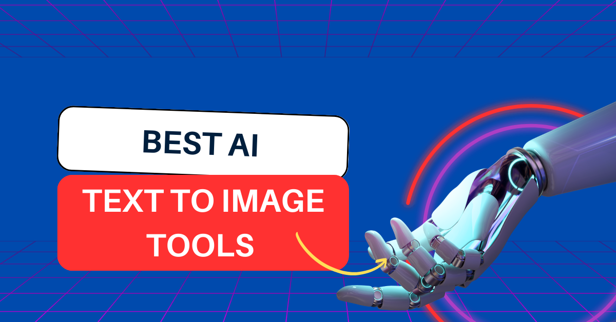 Best AI Text to Image Tools