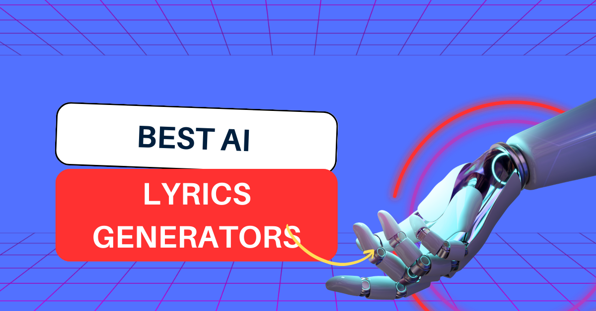 Best AI Lyrics Generator Tools